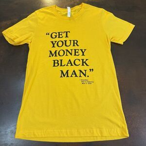 Black pride yellow t-shirt Get your Money Black man bold statement Men Small